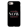 Yesterday Now Tomorrow iPhone 8