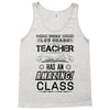 This 1 ST Grade Teacher Has An Amazing! Class Tank Top