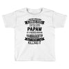 Super Cool Papaw Of A Freaking Awesome Granddaughter Toddler T-shirt