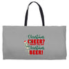 christmas cheer i thought you said christmas beer Weekender Totes