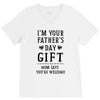I&rsquo;m Your Father&rsquo;s Day Gift Mom Says You&rsquo;re Welcome V-Neck Tee