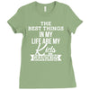 the best thing in my life are my kids and my grandkids Ladies Fitted T-Shirt