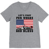 Lets Pray For Vegas, God Bless V-Neck Tee