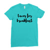 tacos for breakfast Ladies Fitted T-Shirt