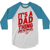 dad thing 3/4 Sleeve Shirt