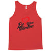 be mine valentine Tank Top