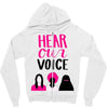 Women's March Hear Our Voice Zipper Hoodie
