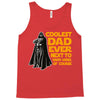 Coolest Dad Ever Next to Darth Vader of Course Tank Top