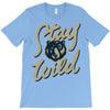 stay wild 2 T-Shirt