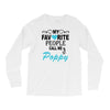 my favorite people call me poppy Long Sleeve Shirts