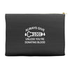always give 100 percent Accessory Pouches