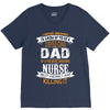 Super Cool Dad Of A Freaking Awesome Nurse V-Neck Tee