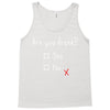 Are You Drunk? Yes or No Tank Top
