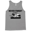 never forget (2) Tank Top