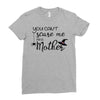 you can't scare me i'm a mother Ladies Fitted T-Shirt