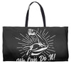 We Can Do It! Weekender Totes