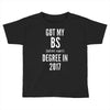 bs degree funny graduation Toddler T-shirt