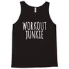 workout junkie Tank Top