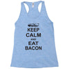 keep calm and eat bacon t shirt funny parody meat tee food pig hog bre Racerback Tank