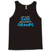 Only the best Dads Get Promoted to Gramps Tank Top