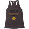 show your real face, halloween is coming Racerback Tank