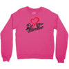 be mine valentine Crewneck Sweatshirt