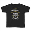 legendary riders are born in 1981 Toddler T-shirt