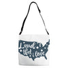 Land That I Love Adjustable Strap Totes