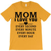 I Love You Mom T-Shirt