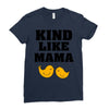 Kind As A Mother Ladies Fitted T-Shirt
