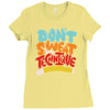 don't sweat the technique Ladies Fitted T-Shirt