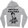 mitch a palooza Zipper Hoodie
