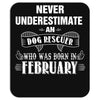 never underestimate an old man who was born in february Mousepad