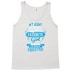 My Aunt Is Totally My Most Favorite Girl Tank Top