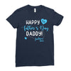 Happy First Father's Day Daddy Ladies Fitted T-Shirt