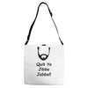 quit yo jibba jabba Adjustable Strap Totes