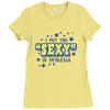 i put the sexy in dyslexia Ladies Fitted T-Shirt
