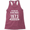 Premium Vintage Since 1973 Limited Edition Original Parts Racerback Tank