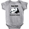 say no to doing things Baby Bodysuit