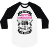 I Have A Pretty Granddaughter Gun A Shovel And An Alibi 3/4 Sleeve Shirt
