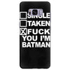 single taken i am batman funny Samsung Galaxy S8 Plus