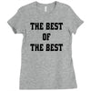 The Best Of The Best Ladies Fitted T-Shirt