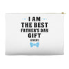 I Am The Best Father's Day Gift Ever Boy Accessory Pouches