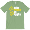 the paisa is right T-Shirt