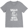 Back Of I Have A Crazy Wife And I am not Afraid To Use Her V-Neck Tee
