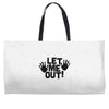 let me out (2) Weekender Totes