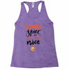 pumpkin spice and everything nice Racerback Tank