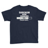 sarcasm now loading Youth Tee