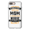 Super Cool Mom Of A Freaking Awesome Nurse iPhone 8 Plus
