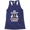 Me Against Uterine Cancer Racerback Tank